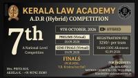 7th Kerala Law Academy National ADR Competition, 2026 | Hybrid Mode | 18–19 September 2026 & 9 October 2026