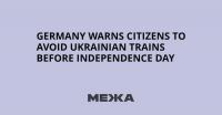 Germany Warns Citizens to Avoid Ukrainian Trains Before Independence Day