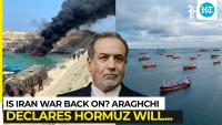 No Hormuz reopening without Trump's surrender? Iran sets conditions for global oil lifeline