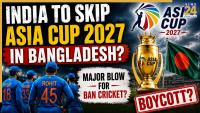 India to skip Asia Cup 2027 in Bangladesh? Bilateral series cancellation sparks fresh controversy