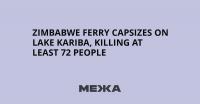 Zimbabwe Ferry Capsizes on Lake Kariba, Killing at Least 72 People