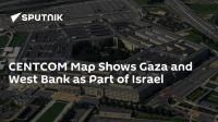 CENTCOM Map Shows Gaza and West Bank as Part of Israel