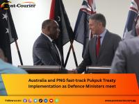 Australia and PNG fast-track Pukpuk Treaty Implementation as Defence Ministers meet