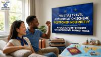 EU Delays ETIAS Travel Authorisation Indefinitely: What You Need to Know