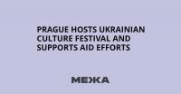 Prague Hosts Ukrainian Culture Festival and Supports Aid Efforts
