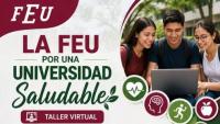Virtual Workshop "The FEU for a Healthy University" at the Las Tunas University of Medical Sciences