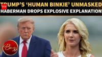 Trump ‘Ran’ With His ‘Human Binkie’; Haberman Reveals Natalie Harp’s Secret Role In Iran Scare
