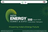 Energy Leaders to Gather in Hyderabad Tomorrow for India Energy Summit & Expo 2026,  Spotlight on Clean Energy, Grid Modernisation and Energy Transition