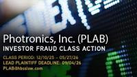 Photronics, Inc. (PLAB) Investors: September 4, 2026 Lead Plaintiff Deadline in Class Action Lawsuit