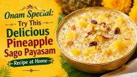 Onam 2026 Recipe: How to Make Delicious Pineapple Sago Payasam at Home
