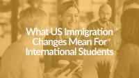 Business Casual: What US Immigration Changes Mean For International Students