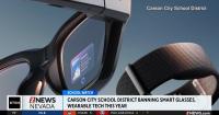 Carson City School District smart glasses ban starts Tuesday