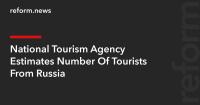 National Tourism Agency Estimates Number Of Tourists From Russia
