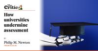 How universities undermine assessment