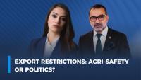 Export restrictions: Agri-safety or politics?