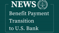 Benefit Payment Transition to U.S. Bank