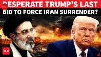 Iran Won’t Surrender: Trump Desperate For Exit As U.S. Unleashes ‘Economic D-Day’ | 'Sanction...'