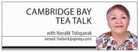 Cambridge Bay Tea Talk: Extremely dry weather and fishing oddities