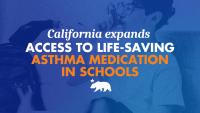 California sends FREE life-saving asthma inhalers to ALL schools