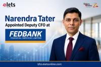 Narendra Tater Appointed Deputy CFO at Fedbank Financial Services