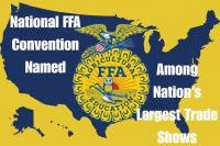 National FFA Convention Named Among Nation’s Largest Trade Shows