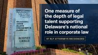 97 Richards Layton attorneys honored as Delaware legal community earns national recognition