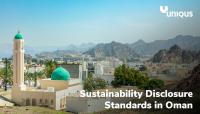 Oman sets timeline for sustainability disclosure standards in non-banking financial sector