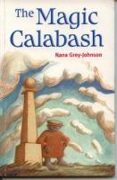 The Magic Calabash by Nana Grey-Johnson reviwed by Cherno Omar Barry