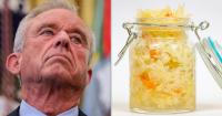 Does RFK Jr. Know Something We Don’t Know About Sauerkraut?