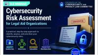 Free webinar will help legal aid groups identify cybersecurity risks