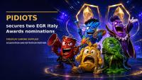 Pidiots secures two EGR Italy Awards nominations for freeplay, acquisition and retention