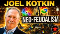 Joel Kotkin | Neo-Feudalism: Tech Oligarchs and the Secular “Clerisy” (Transcript)