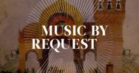 Music by Request for August 22 & 23, 2026