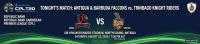 Antigua & Barbuda Falcons Host Trinbago Knight Riders in Match 14 CPL Clash