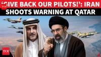 Iran Puts Qatar On Notice Over Missing IRGC Pilots; 'Secret' Demand Out