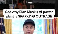 See why Elon Musk’s AI power plant is SPARKING OUTRAGE