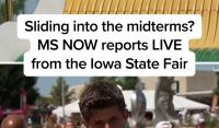 SLIDING into the midterms? MS NOW reports LIVE from the Iowa State Fair