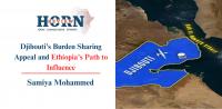 Djibouti’s Burden Sharing Appeal and Ethiopia’s Path to Influence