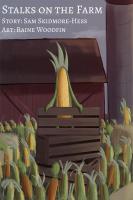Stalks on the Farm