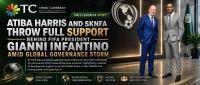 ATIBA HARRIS AND SKNFA THROW FULL SUPPORT BEHIND FIFA PRESIDENT GIANNI INFANTINO AMID GLOBAL GOVERNANCE STORM