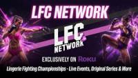 Fights, Fast Cars & Fairways: Lingerie Fighting Championships New Roku Channel Puts Everything Men Love in One Place