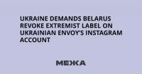 Ukraine Demands Belarus Revoke Extremist Label on Ukrainian Envoy’s Instagram Account