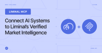 Liminal Launches MCP to Connect AI Systems to its Platform's Verified Market Intelligence