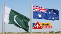 Australia warns citizens against Pakistan Travel citing ‘Security Situation’