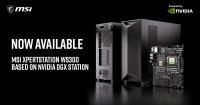 (PR) MSI XpertStation WS300 Based on NVIDIA DGX Station Now Available