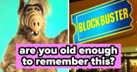 Tell Us Every Little Thing You Know About Pop Culture, And We’ll Guess How Old You Are
