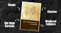 New Medieval Books: The Merseburg Charms