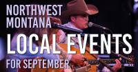 Local Events: September is packed with live music and unique Montana events