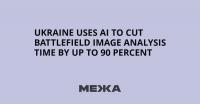Ukraine Uses AI to Cut Battlefield Image Analysis Time by Up to 90 Percent