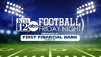 Football Friday Night Presented By First Financial Bank: Sep. 18, 2026